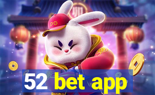 52 bet app